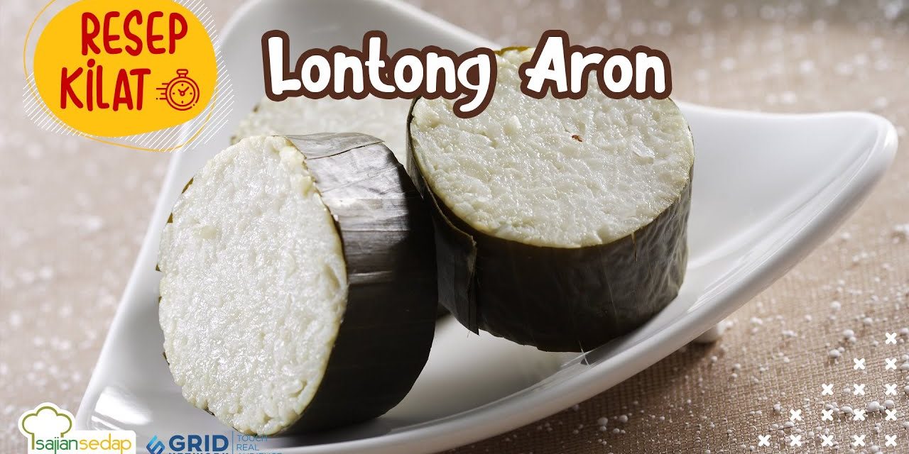 Lontong Dari Nasi Aron: Empuk, Pulen, Dan Tahan Lama