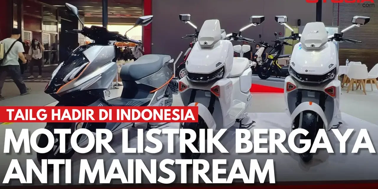 Ambisi TAILG Di Indonesia, Bongkar Strategi Ekspansi Motor Listrik