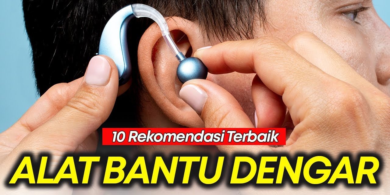 Alat Bantu Dengar Tidak Selalu Menjadi Solusi Tuli, Ini Alasannya