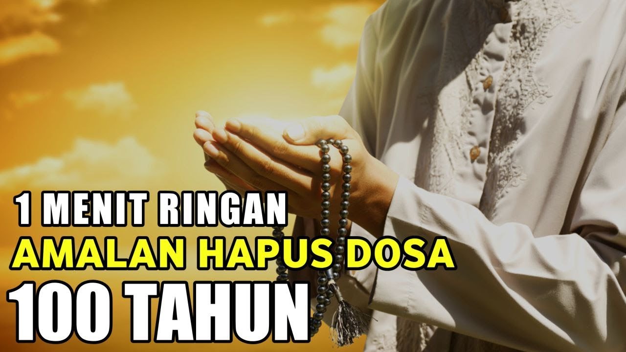 Amalan Ringan Penghapus Dosa