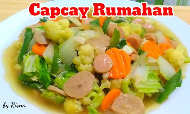 Capcay Kuah Rumahan Simpel Dengan Rasa Restoran