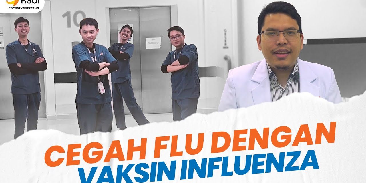Pentingnya Vaksin Influenza: Menekan Risiko Flu Dan Komplikasi