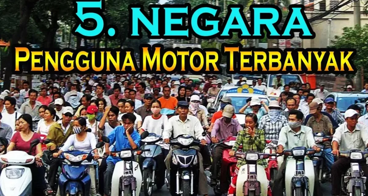 Daftar Negara Dengan Kendaraan Motor Terbanyak, Yuk Simak!