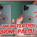 Teliti Sebelum Membeli Iphone Original Dengan Cermat
