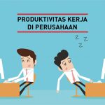 Cara Meningkatkan Produktivitas Di Tempat Kerja: Ini Faktanya