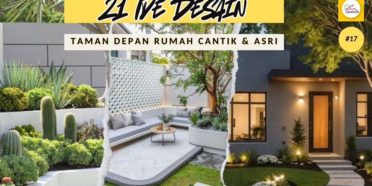 Taman Rumah Impian, Ide Desain Yang Harus Di Coba