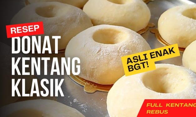 Donat Kentang Jadul Lezat Dan Tak Pernah Lekang Oleh Waktu