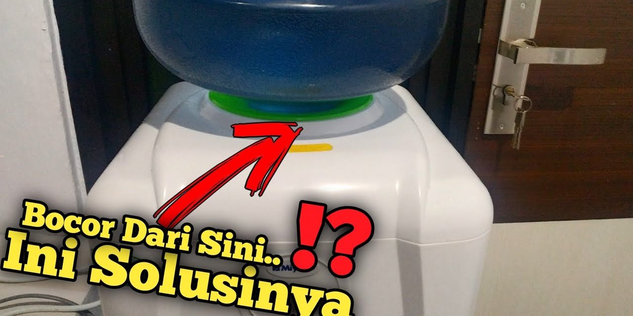 Faktor Umum Penyebab Seringnya Terjadi Kebocoran Dispenser
