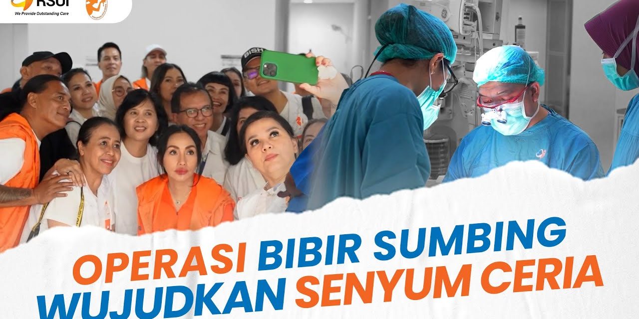 Operasi Rekonstruksi Sumbing Langkah Menuju Percaya Diri Loh